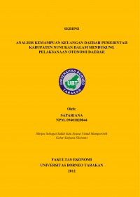 Analisis Kemampuan Keuangan Daerah Pemerintah Kabupaten Nunukan Dalam Mendukung Pelaksanaan Otonomi Daerah