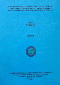 Komposisi Hasil Tangkapan Dan Variasi Ukuran Ikan Bawal Putih Dengan Alat Tangkap Jaring Insang Di Perairan Sebatik Kabupaten Nunukan