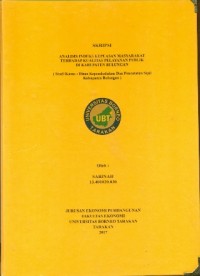 Analisis Indeks Kepuasan Masyarakat Terhadap Kualitas Pelayanan Publik Di Kabupaten Bulungan (Studi Kasus : Dinas Kependudukan Dan Pencatatan Sipil Kabupaten Bulungan)