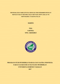 Meningkatkan Kreativitas Menulis Teks Deskripsi Dengan Menggunakan Metode Field Trip Pada Siswa Kelas VII SMP Negeri 1 Tanjung Palas