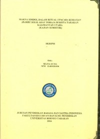 Makna Simbol Dalam Ritual Upacara Kematian (Rambu Solo) Adat Toraja Di Kota Tarakan Kalimantan Utara (Kajian Semiotik)
