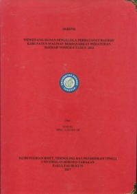 Wewenang Badan Pengelola Perbatasan Daerah Kabupaten Malinau Berdasarkan Peraturan Daerah Nomor 6 Tahun 2012