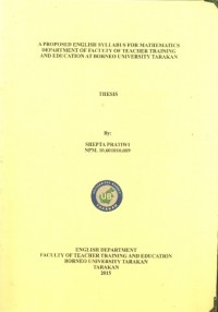 A Proposed English Syllabus For Mathematics Department Of Faculty Of Teacher Training And Education At Borneo University Tarakan
