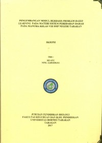 Pengembangan Modul Berbasis Problem Based Learning  Pada Materi Sistem Peredaran Darah Pada Manusia Kelas VIII SMP Negeri Tarakan