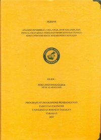 Analisis Pendidikan, Usia, Upah, Jenis Kelamin, Dan Pengalaman Kerja Terhadap Produktivitas Tenaga Kerja Industri Kecil Di Kabupaten Nunukan