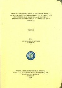 Pengaruh Pembelajaran Berbasis Lingkungan Dengan Strategi Pembelajaran Aktif Index Card Match Terhadap Hasil Belajar Dan Minat Belajar Biologi Siswa Kelas VII SMP Negeri 5 Tarakan