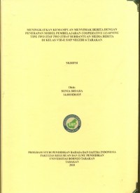 Meningkatkan Kemampuan Menyimak Berita Dengan Penerapan Model Pembelajaran Cooperative Learning Tipe Two Stay Two Stray Berbantuan Media Berita Di Kelas VIII-E SMP Negeri 6 Tarakan