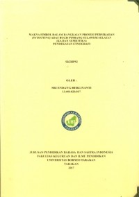 Makna Simbol Dalam Rangkaian Prosesi Pernikahan (Pa’botting) Adat Bugis Pinrang Sulawesi Selatan (Kajian Semiotika) Kajian Etnografi