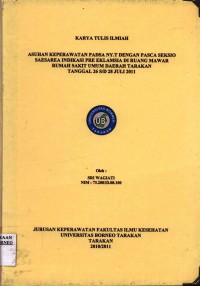 Asuhan Keperawatan Pada Ny. T Dengan Pasca Seksio Saesarea Indikasi Pre Eklamsia Di Ruang Mawar Rumah Sakit Umum Daerah Tarakan Tanggal 26 s/d 28 Juli 2011