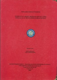 Pembuktian Short Message Service (SMS) Sebagai Alat Bukti Berdasarkan KUHAP Minimum Kota