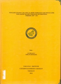 Pengaruh Rasio CAR, NIM, dan BOPO Terhadap Likuiditas (LDR) Pada Bank Negara Indonesia Di Indonesia Periode 2007-2011