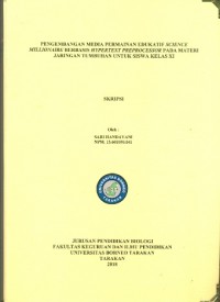 Pengembangan Media Permainan Edukatif Science Millionaire Berbasis Hypertext Preprocessor Pada Materi Jaringan Tumbuhan Untuk Siswa Kelas XI