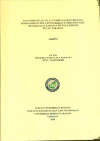 Pengembangan Atlas Pembelajaran Biologi Berdasarkan Pola Penyebaran Tumbuhan Paku (Pteridophyta) Di Kawasan Hutan Lindung Pulau Tarakan