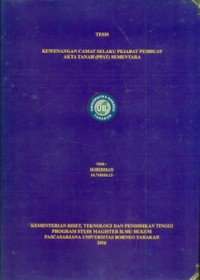 Kewenangan Camat Selaku Pejabat Pembuat Akta Tanah (PPAT) Sementara