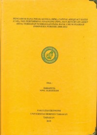 Pengaruh Dana Pihak Ketiga (DPK), Capital Adequacy Ratio (CAR), Non Performing Financing (NPF), Dan Return On Asset (ROA) Terhadap Pembiayaan Pada Bank Umum Syariah Indonesia Periode 2008-2013