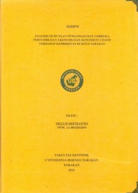 Analisis Hubungan Pengangguran Terbuka, Pertumbuhan Ekonomi Dan Dependency Ratio Terhadap Kemiskinan Di Kota Tarakan