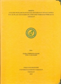 Analisis Pengaruh Investasi, Penyerapan Tenaga Kerja Dan Jumlah UKM Di Bidang Industri Terhadap PDRB Kota Tarakan