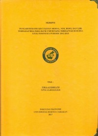 Pengaruh Rasio Kecukupan Modal, NIM, BOPO, Dan LDR Terhadap ROA Pada Bank Umum Yang Terdaftar Di Bursa Efek Indonesia Periode 2012-2015