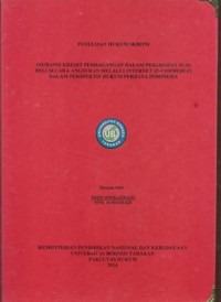 Asuransi Kredit Perdagangan Dalam Perjanjian Jual Beli Secara Angsuran Melalui Internet (E-Commerce) Dalam Perspektif Hukum Perdata Indonesia