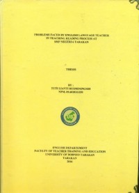 Problems Faced By English Language Teacher In Teaching Reading Process At SMP Negeri 6 Tarakan