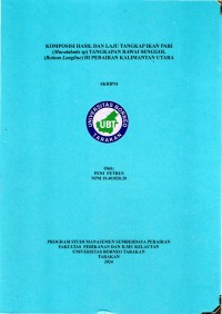 Komposisi Hasil Dan Laju Tangkap Ikan Pari (Maculabatis sp.) Tangkapan Rawai Senggol (Bottom Longline) Di Perairan Kalimantan Utara