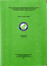 Kajian Bahan Organik Berbasis Cangkang Telur Ayam Terhadap Pertumbuhan Dan Hasil Tanaman Seledri (Apium graveolens L.)