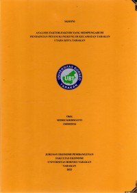 Analisis Faktor-Faktor Yang Mempengaruhi Pendapatan Petani Kangkung Di Kecamatan Tarakan Utara Kota Tarakan