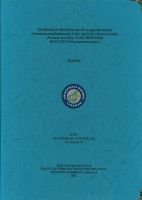 Pemberian Ekstrak Daun Karamunting (Melastoma malabathricum) Pada Benur Udang Windu (Penaeus monodon) Yang Diinfeksi Bakteri Vibrio parahaemolyticus