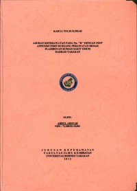 Asuhan Keperawatan Pada Nn. “R” Dengan Post Appendictomy Di Ruang Perawatan Bedah Flamboyan Rumah Sakit Umum Daerah Tarakan