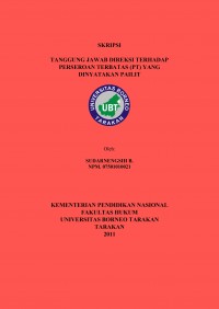 Tanggung Jawab Direksi Terhadap Perseroan Terbatas (PT) yang Dinyatakan Pailit