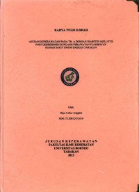 Asuhan Keperawatan Pada Tn. A Dengan Diabetes Mellitus Post Debridemen Di Ruang Perawatan Flamboyan Rumah Sakit Umum Daerah Tarakan