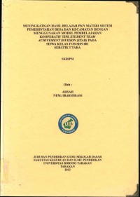 Meningkatkan Hasil Belajar PKN Materi Sistem Pemerintahan Desa Dan Kecamatan Dengan Menggunakan Model Pembelajaran Kooperatif Tipe Student Team Achievement Division (STAD) Pada Siswa Kelas IV/B SDN 001 Sebatik