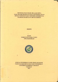 Meningkatkan Hasil Belajar Siswa Pada Materi Kelipatan Dan Faktor Bilangan Dengan Menggunakan Metode Experiential Learning Di Kelas IV SDN 015 Sebuku