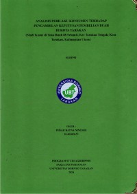 Analisis Perilaku Konsumen Terhadap Pengambilan Keputusan Pembelian Buah Di Kota Tarakan (Studi Kasus Di Toko Buah 88 Selumit, Kec. Tarakan Tengah, Kota Tarakan, Kalimatan Utara