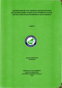 Faktor-faktor Yang Mempengaruhi Konsumen Dalam Pengambilan Keputusan Pembelian Sayur-sayuran Pada Pasar Tradisional Kota Tarakan