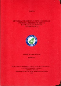 Kewajiban Penerimaan Pengungsi Oleh Indonesia Perspektif Hukum Dan Hak Asasi Manusia Internasional