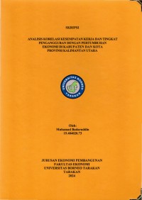 Analisis Korelasi Kesempatan Kerja Dan Tingkat Pengangguran Dengan Pertumbuhan Ekonomi Di Kabupaten Dan Kota Provinsi Kalimantan Utara