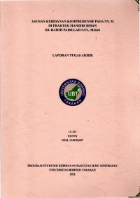 Asuhan Kebidanan Komprehensif Pada Ny. M Di Praktek Mandiri Bidan Hj. Rahmi Padillah, S.S.T., M.Keb.