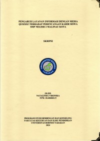 Pengaruh Layanan Informasi Dengan Media Quizizz Terhadap Perencanaan Karir Siswa SMP Negeri 2 Malinau Kota
