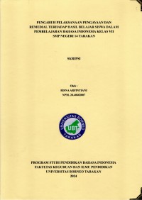 Pengaruh Pelaksanaan Pengayaan Dan Remedial Terhadap Hasil Belajar Siswa Dalam Pembelajaran Bahasa Indonesia Kelas VII SMP Negeri 14 Tarakan