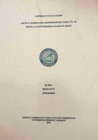 Asuhan Kebidanan Komprehensif Pada Ny. Sl Di Wilayah Puskesmas Karang Rejo
