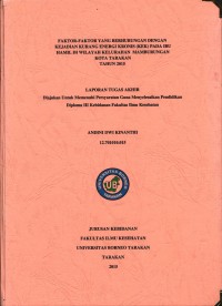 Faktor-Faktor Yang Berhubungan Dengan Kejadian Kurang Energi Kronis (KEK) Pada Ibu Hamil di Wilayah Kelurahan Mamburungan Kota Tarakan Tahun 2015