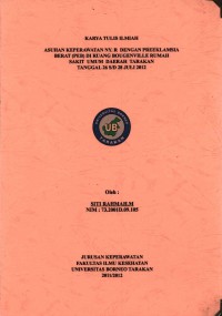 Asuhan Keperawatan Pada Ny. R Dengan Preeklamsia Berat (PEB) Di Ruang Bougenville Rumah Sakit Umum Daerah Tarakan Tanggal 26 s/d 28 Juli 2012