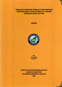 Kebijakan Moneter Terhadap Pertumbuhan Ekonomi Dengan Inflasi Sebagai Variabel Moderasi Tahun 2013-2023