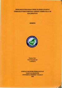 PENGARUH PINJAMAN PEER-TO-PEER LENDING TERHADAP PERTUMBUHAN KREDIT PERBANKAN DI KALIMANTAN