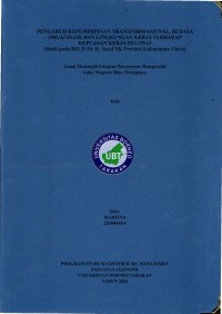 Pengaruh Kepemimpinan Transformasional, Budaya  Organisasi, Dan Lingkungan Kerja Terhadap Kepuasan Kerja Pegawai (Studi Pada RSUD Dr. H. Jusuf Sk Provinsi Kalimantan Utara)