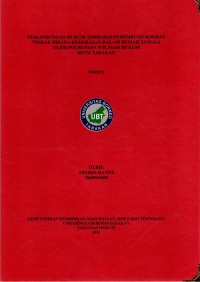 Perlindungan Hukum Terhadap Perempuan Korban Tindak Pidana Kekerasan Dalam Rumah Tangga Oleh Polri Pada Wilayah Hukum Kota Tarakan