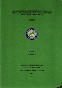 Analisis Komparatif Produksi Dan Pendapatan Petani Sayur Sawi Sebelum Dan Sesudah Pandemi Covid-19 Di Kampung Enam
