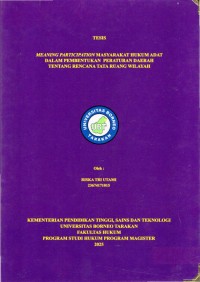 Meaning Participation Masyarakat Hukum Adat Dalam Pembentukan Peraturan Daerah Tentang Rencana Tata Ruang Wilayah