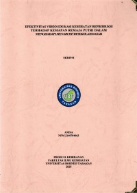 EFEKTIVITAS VIDEO EDUKASI KESEHATAN REPRODUKSI TERHADAP KESIAPAN REMAJA PUTRI DALAM MENGHADAPI MENARCHE DI SEKOLAH DASAR